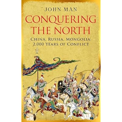 Conquering the North: China, Russia, Mongolia