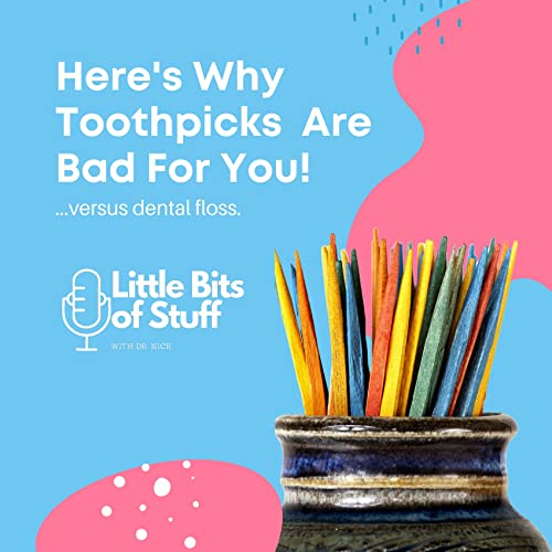 Here's Why Toothpicks Are Bad For You Podcast Por  arte de portada