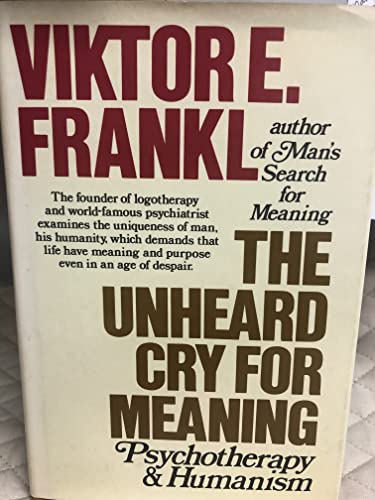 UNHEARD CRY MEANING 0671228919 Book Cover