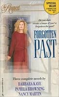Forgotten Past (By Request, Vol 3) 0373152612 Book Cover