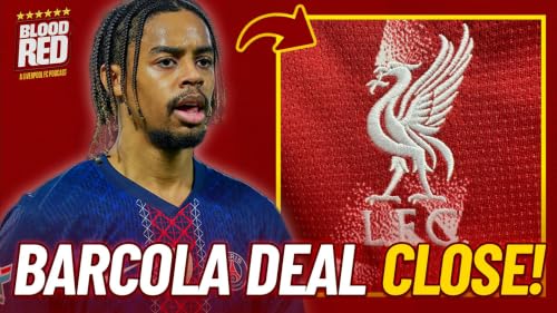 Liverpool Closing in on Barcola! Champions League Draw reaction & Nottingham Forest Preview