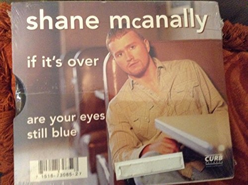 Shane Mcanally Are Your Eyes Still Blue
