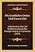 Die Geistlichen Orden Und Unsere Zeit: Insbesondere Uber Die Wiederherstellung Des Prediger-Ordens In Frankreich (1839)