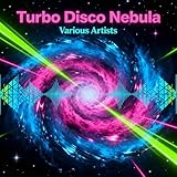  Turbo Disco Nebula