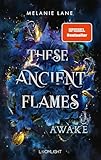 Cover zum Buch These Ancient Flames 1. Awake