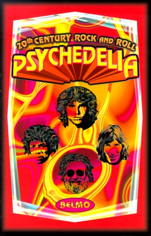 Psychedelia (20th Century Rock & Roll S.)