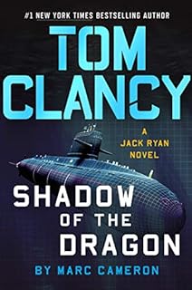 Tom Clancy Shadow of the Dragon (A Jack Ryan Novel Book 20)