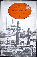 Middle East Remembered 0916808211 Book Cover
