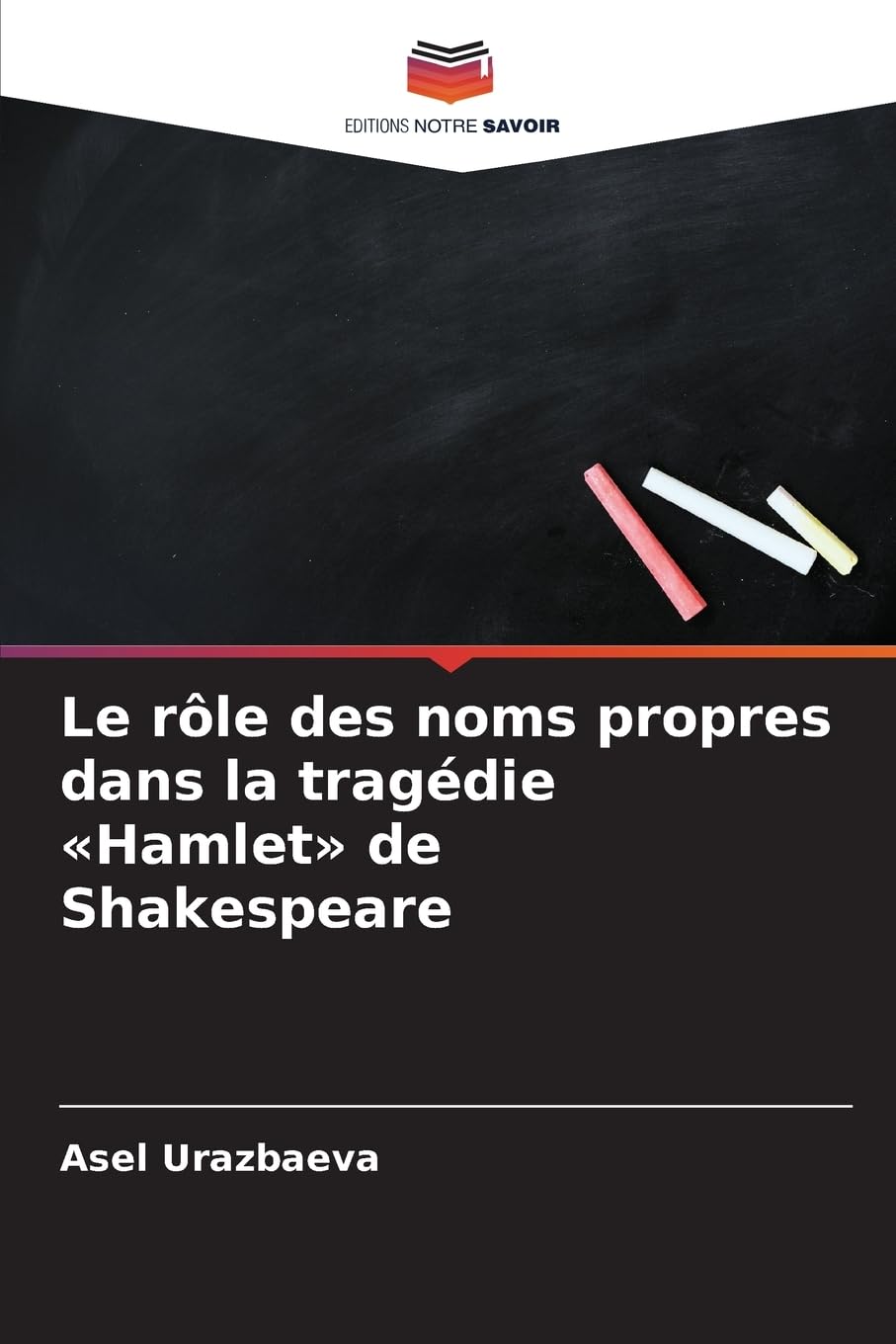 Le rôle des noms propres dans la tragédie «Hamlet» de Shakespeare