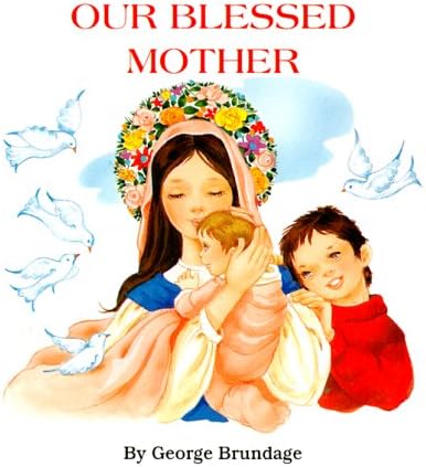 Our Blessed Mother (St. Joseph Carry-me-along Board Books)