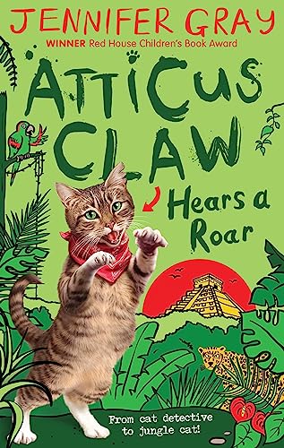 Image of Atticus Claw Hears a Roar (Atticus Claw- World's Greatest Cat Detective Book 7)