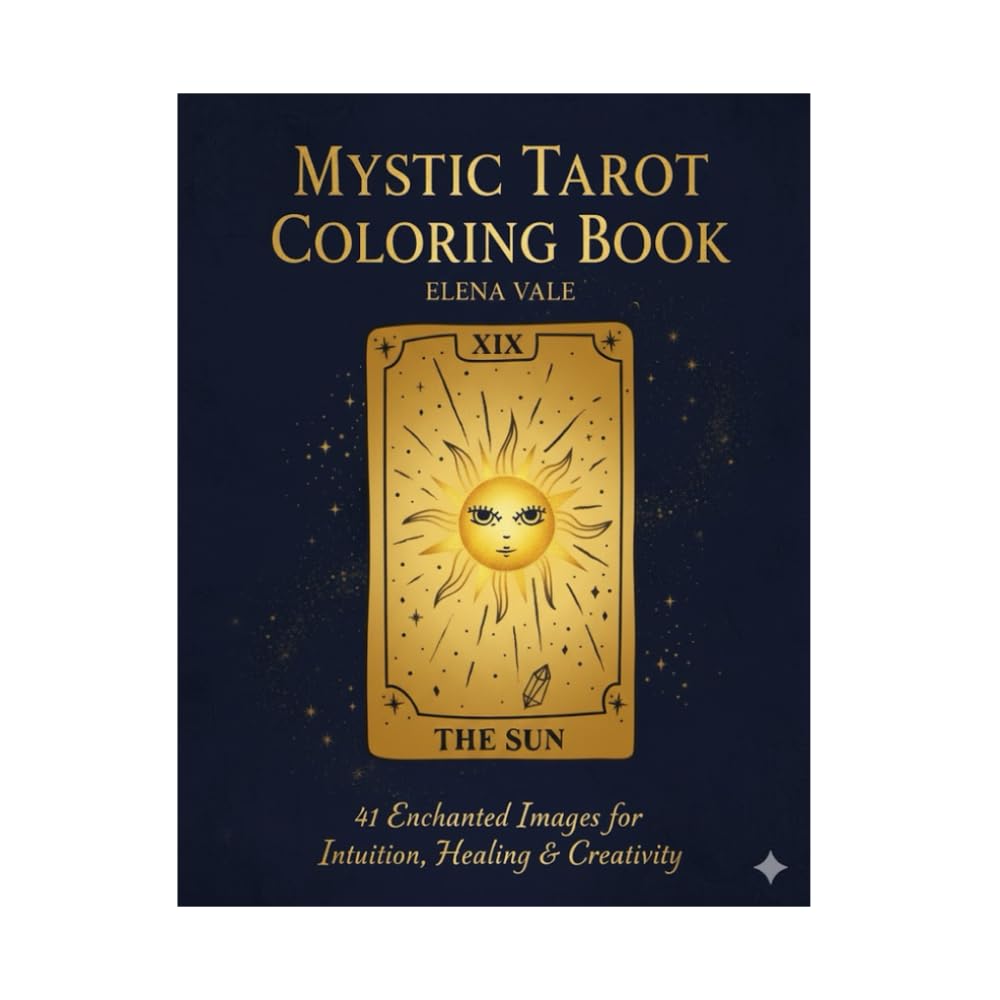 Mystic Tarot Coloring Book: 41 Enchanted Images for Intuition, Healing & Creativity