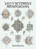 2,100 Victorian Monograms (Lettering, Calligraphy, Typography)