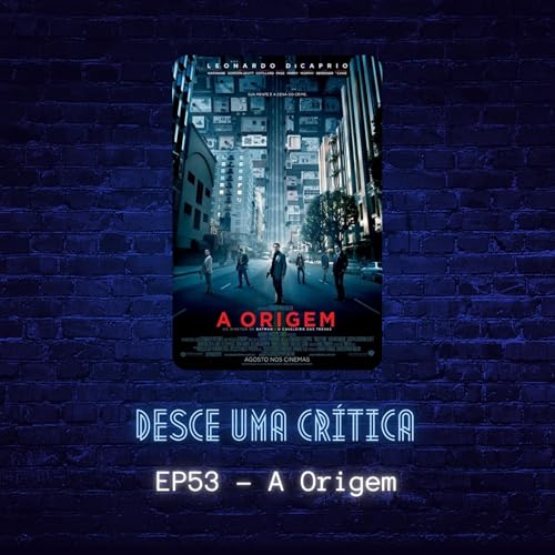 EP53 - A Origem
