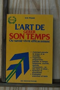 Paperback L'art de gérer son temps, ou, Savoir vivre efficacement [French] Book