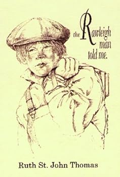 Hardcover The Rawleigh Man Told Me Book