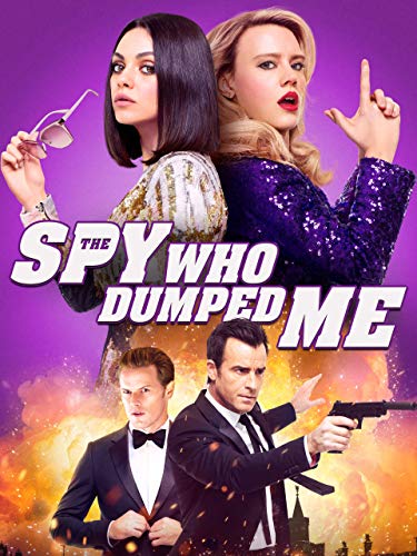 The Spy Who Dumped Me