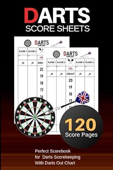 Paperback Darts Score Sheets: Darts Score Pads | Score Keeper Notebook | Perfect Scorebook for ScoreKeeping | Size : 6"x9" 120 Pages Book