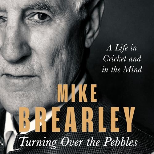Turning Over the Pebbles by Mike Brearley episode artwork