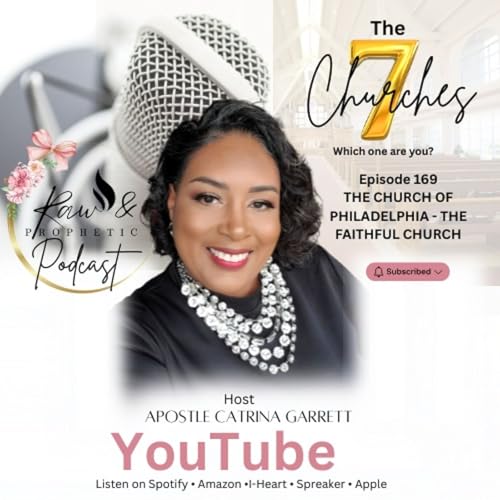 Episode 169 The Faithful Church- The Church of Philadelphia cover art