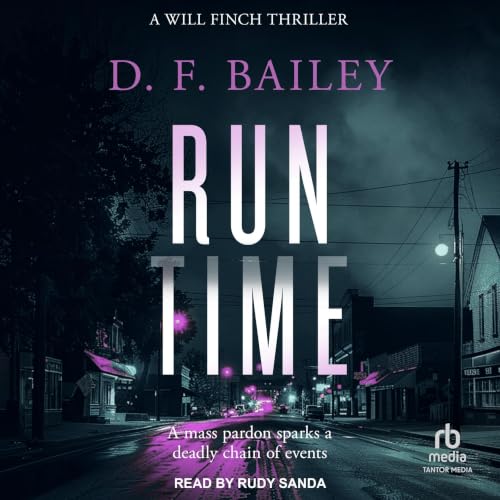 Run Time Audiolibro Por D. F. Bailey arte de portada