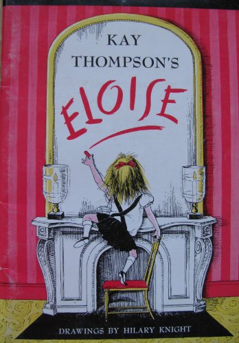 Kay Thompson's Eloise 0440843073 Book Cover