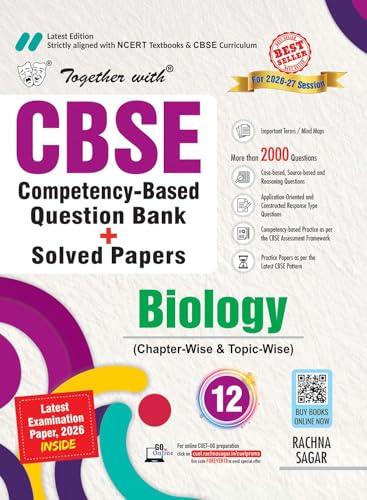 Image of Together with CBSE Question Bank Biology for Class 12 2026-27|Topic-wise NCERT-Based Questions, PYQs, Practice Papers & Solved Board examination paper 2026