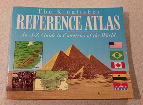 The Kingfisher Reference Atlas an A - Z Guide t... 1856975290 Book Cover