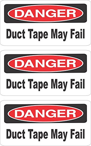 3 - Danger Duct Tape May Fail Hard Hat, Helmet, Toolbox, Lunchbox, iPhone Sticker Decal 1