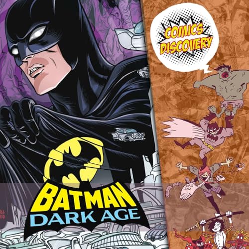 Quand Mark Russell fait pencher Gotham &agrave; gauche &ndash; ComicsDiscovery S10E11 : Batman Dark Age