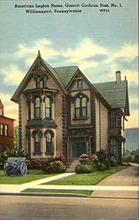 American Legion Home, Garrett Cochran Post, No. 1 Williamsport, Pennsylvania PA Original Antique Postcard