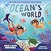 Ocean's World: An Island Tale of Discovery and Adventure