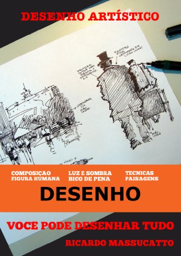 DESENHO ARTÍSTICO - VOLUME I - CONCEITOS E TÉCNICAS AVANÇADAS DE DESENHO: Desenho integrado a pintur