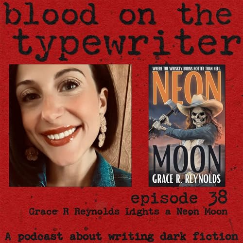 38. Grace R Reynolds Lights a Neon Moon