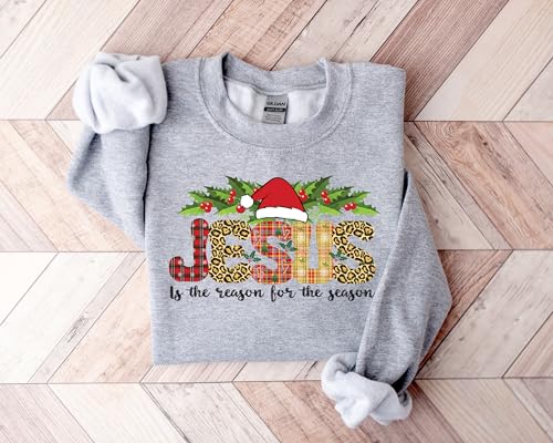 Jesus Is The Reason For The Season Sweatshirt, Christmas Sweatshirt Christmas Christian Gift, Christmas Jesus Shirt, Religious Hoodie, Faith Shirt, Merry Christmas Sweatshirt, Gift For Her3