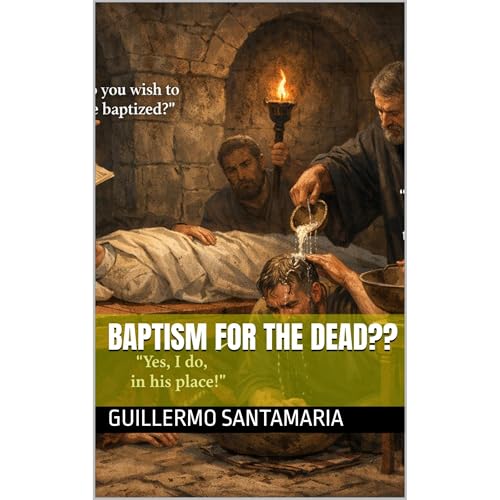 BAPTISM FOR THE DEAD?? Audiolibro Por Guillermo Santamaria arte de portada