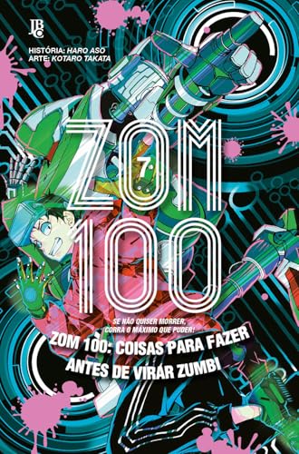 Zom 100 – Coisas para fazer antes de virar zumbi Vol. 07: