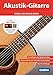 Produktbild Akustik Gitarrenschule mit QR-Code: Schnell und einfach lernen
