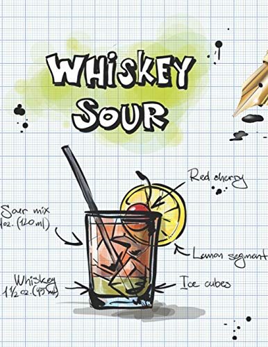 Whiskey Sour: Cocktailrezepte (German Edition)