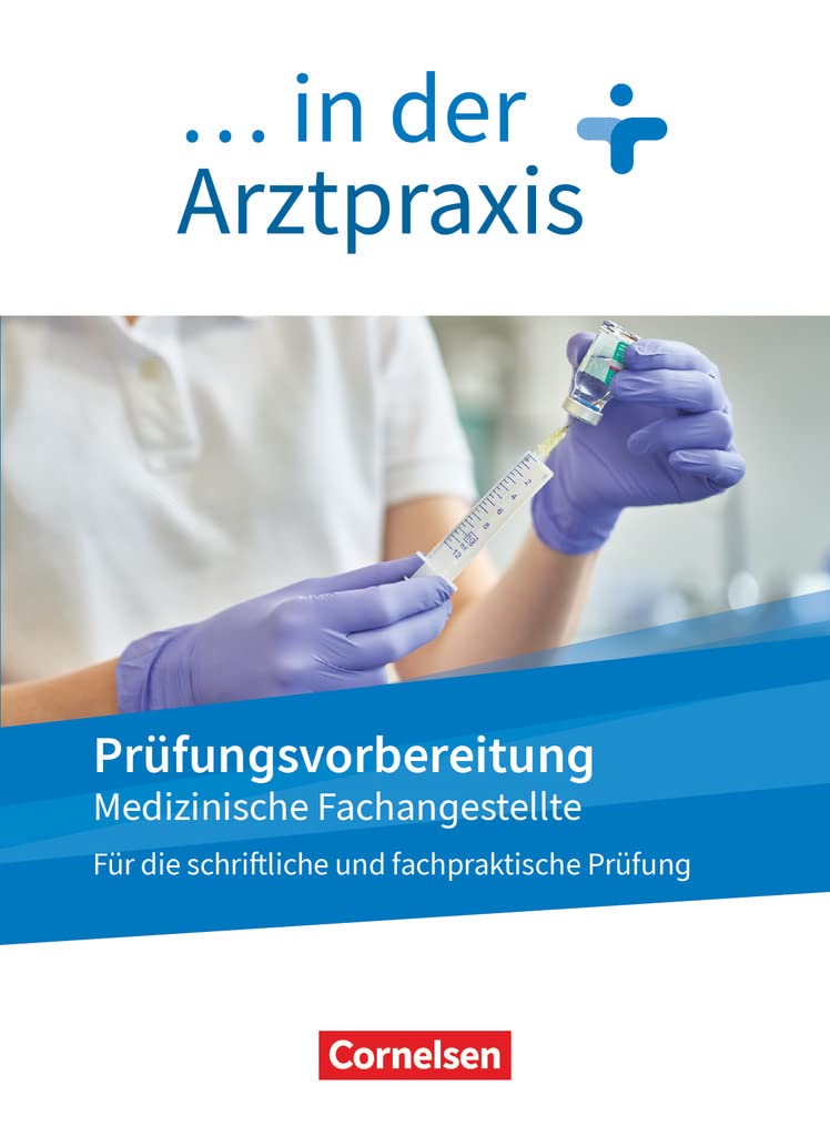 Unbekannt + Arbeitsbuch zur Prüfungsvorbereitung für Medizinische Fachangestellte – Neue Ausgabe