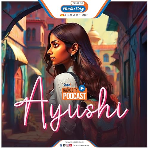 Who is Ayushi?
