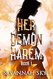 Her Demon Harem: Reverse Harem Fantasy Romance (The Succubus Chronicles Book 1)