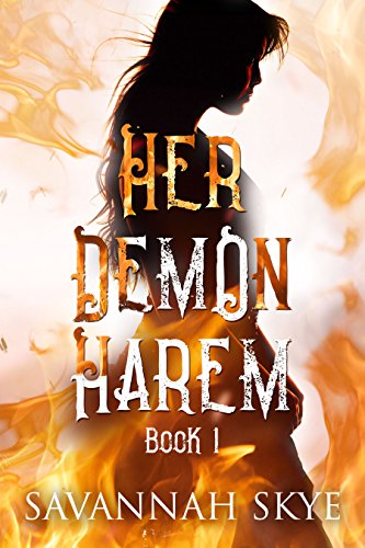 Her Demon Harem: Reverse Harem Fantasy Romance (The Succubus Chronicles Book 1)