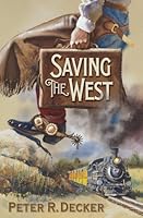 Saving the West 1461009278 Book Cover