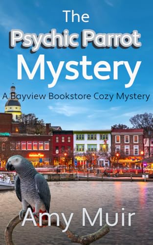 book cover of The Psychic Parrot Mystery