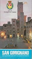 San Gimignano of the beautiful towers B0007BFZUW Book Cover