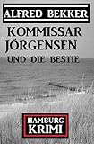 Cover zum Buch Kommissar Jörgensen und die Bestie