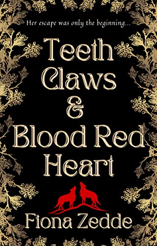 Cover of Teeth, Claws, and Blood Red Heart