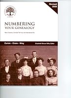 Numbering Your Genealogy: Basic Systems, Complex Families, and International Kin (Special Publications of the National Genealogical Society, No. 64.) 0915156644 Book Cover