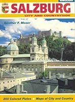 Salzburg : City and Countryside ; a Coloured Photo Book B000E8WNUI Book Cover